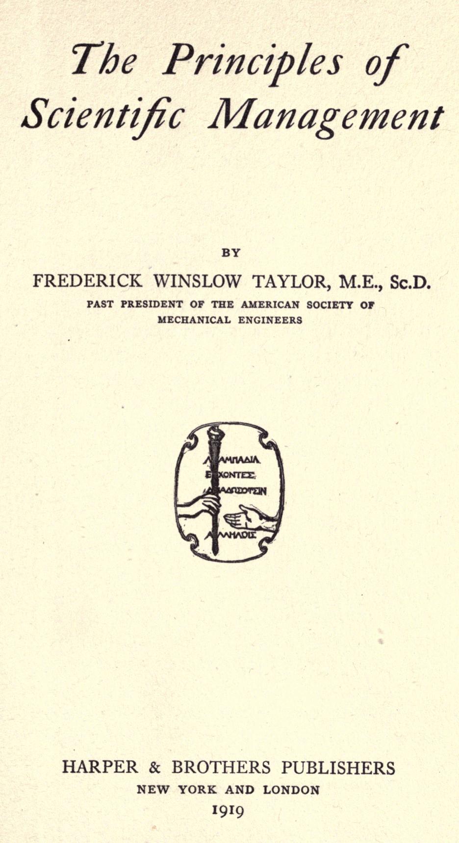 The Principles of Scientific Management - Frederick Winslow Taylor